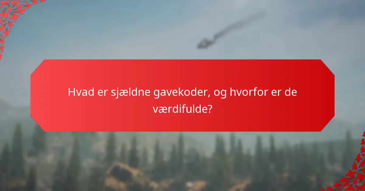 Hvad er handelsmulighederne for sjældne gavekoder?
