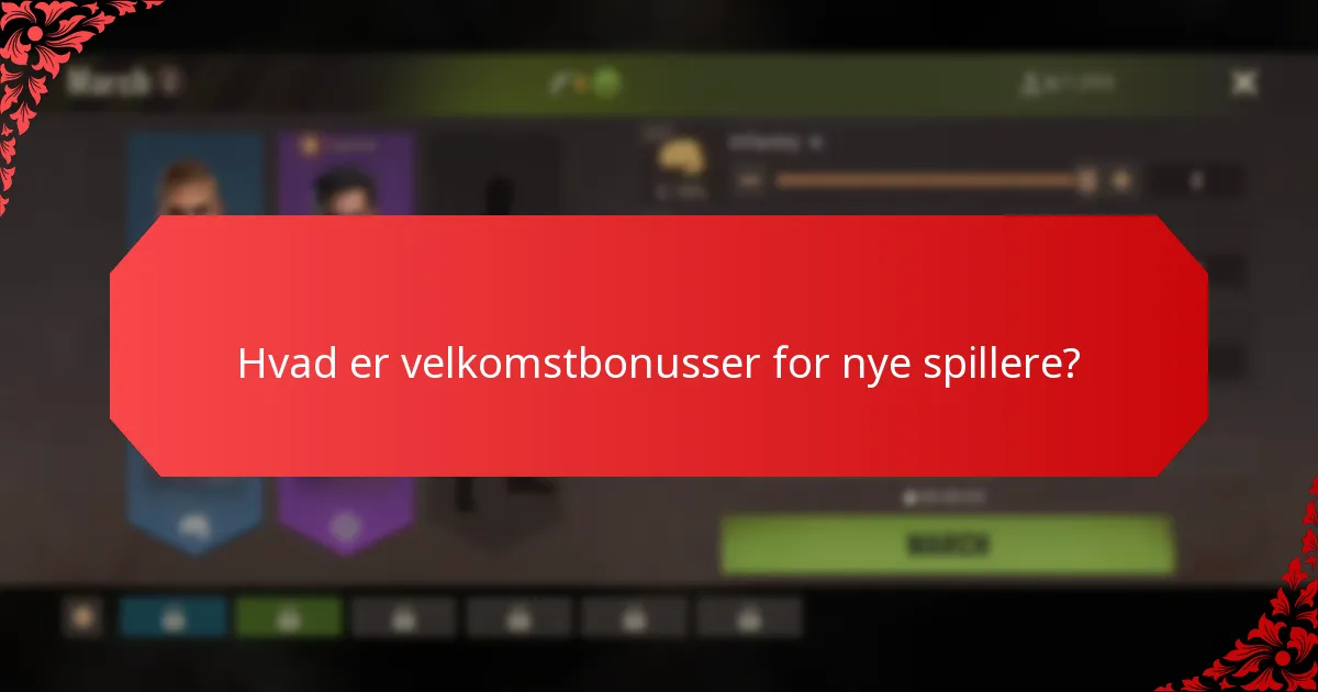 Hvad er velkomstbonusser for nye spillere?