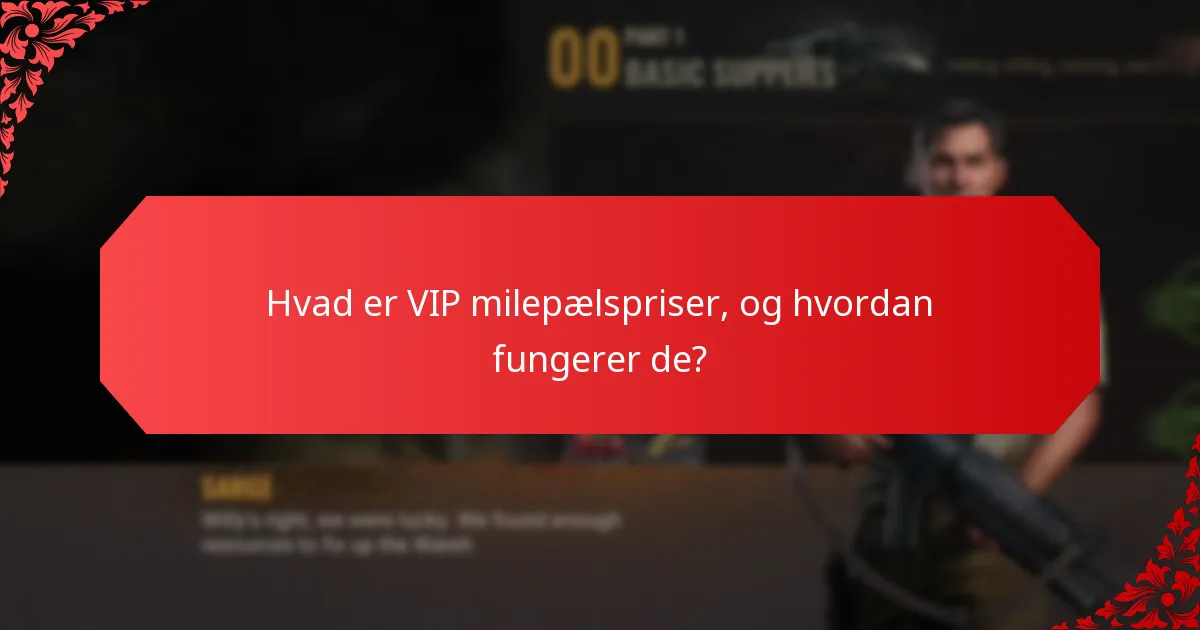 Hvilke eksklusive belønninger tilbydes i VIP-programmet?