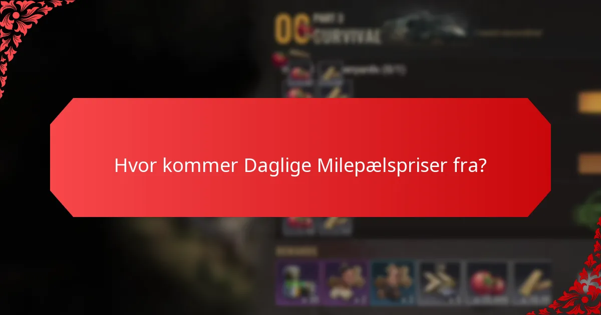 Hvor kommer Daglige Milepælspriser fra?